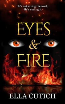 Eyes & Fire - Afterlife Unraveled, #2
