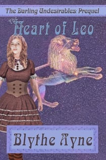 The Heart of Leo - The Darling Undesirables, #0