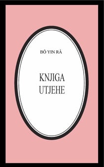 Knjiga utjehe - Bô Yin Râ Prijevodi, #15