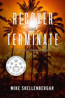 Recover and Terminate - Top Secret Presidental, #1
