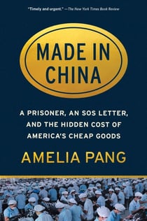 Made in China - A Prisoner, an SOS Letter, and the Hidden Cost of America's Cheap Goods