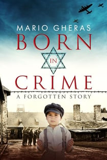 Born in Crime - A Forgotten Story, #1