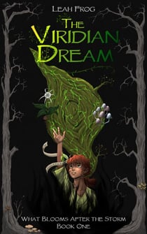 The Viridian Dream - What Blooms After the Storm, #1