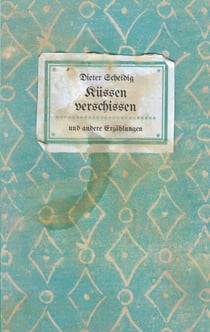 Küssen verschissen - und andere kurze Erzählungen