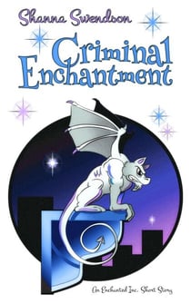 Criminal Enchantment - Enchanted, Inc.