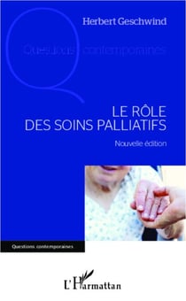 Le rôle des soins palliatifs - Nouvelle édition