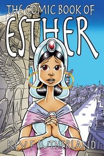 The Comic Book Of Esther