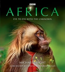 Africa - Eye to Eye with the Unknown