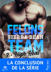 High Heat - Felons Team, T3