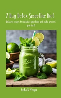 7 Day Detox Smoothie Diet
