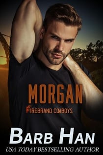 Morgan: Firebrand Cowboys - FIREBRAND COWBOYS, #3