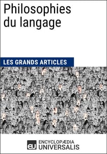 Philosophies du langage - Les Grands Articles d'Universalis