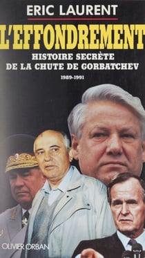 L'Effondrement - Histoire secrète de la chute de la maison Gorbatchev