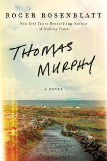 Thomas Murphy - A Novel