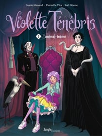 Violette Tenebris - Tome 1 - L'animal totem