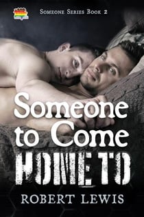 Someone to Come Home To - Someone Series, #2