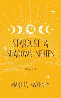 Stardust and Shadows Series Box Set - Stardust & Shadows