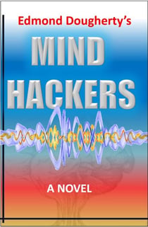 Mind Hackers - WildTech Adventures, #1