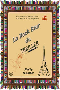 La rock star du thriller - L'Alliance Inattendue : Enlèvement, Souvenirs et Danger