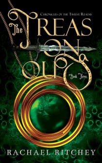 The Treasonous - Chronicles of the Twelve Realms, #3