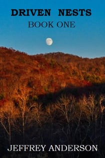 Driven Nests, Book One