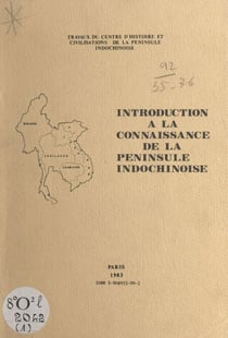 Introduction à la connaissance de la péninsule indochinoise
