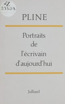 Portraits de l'écrivain d'aujourd'hui