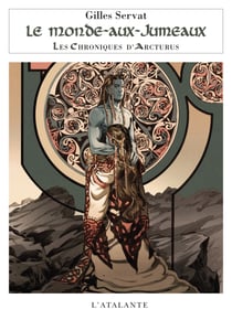 Le Monde-aux-Jumeaux - Les Chroniques d'Arcturus, T7