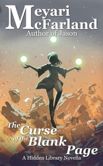 The Curse of the Blank Page - The Hidden Library, #7