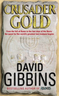 Crusader Gold - the explosive action adventure from the Sunday Times bestseller