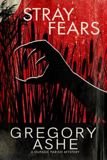 Stray Fears - The DuPage Parish Mysteries, #1