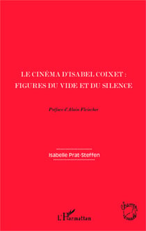 Le cinéma d'Isabel Coixet : - Figures du vide et du silence