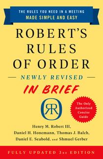 Robert's Rules of Order Newly Revised In Brief, 3rd edition