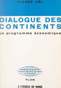 Dialogue des continents, un programme économique