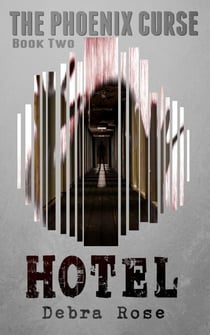 Hotel - The Phoenix Curse, #2