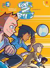 Foot 2 Rue T15 - Changements