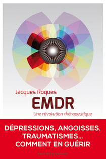 EMDR - Une révolution thérapeutique