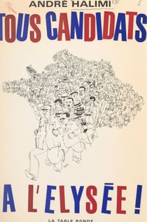Tous candidats à l'Élysée !