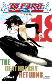 Bleach - Tome 18 - The Deathberry returns