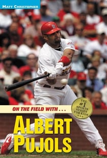 Albert Pujols - On the Field with...