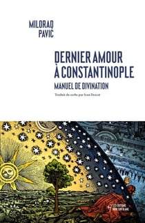 Dernier amour à Constantinople - Manuel de divination