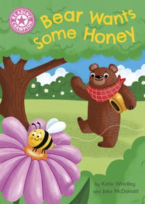 Bear Wants Some Honey - Independent Pink 1a
