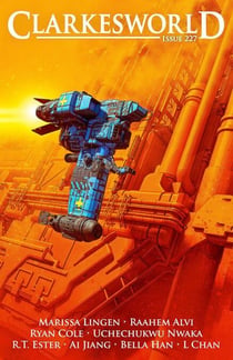 Clarkesworld Magazine Issue 227 - Clarkesworld Magazine, #227