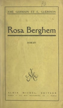 Rosa Berghem - Roman d'un prisonnier français en Allemagne