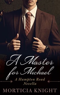 A Master for Michael - A Hampton Road Club Novella, #1