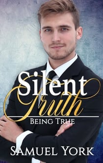 Silent Truth - Being True, #1