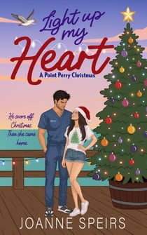 Light Up My Heart: A Point Perry Christmas - Hearts of Point Perry, #2