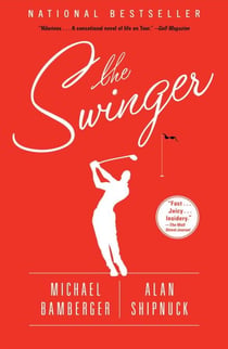 The Swinger - A Novel