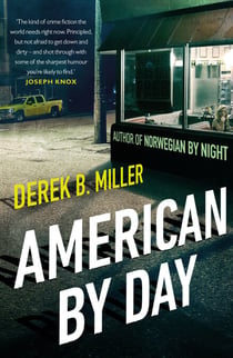 American By Day - A whip-smart thriller cracking open modern America