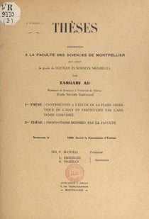 Contribution à l'étude de la flore désertique de l'Iran, en particulier par l'anatomie comparée - Thèse présentée à la Faculté des sciences de Montpellier pour obtenir le grade de Docteur ès sciences naturelles. Suivi de Propositions données par la Fac...